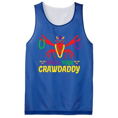 Whos Your Crawdaddy Merdi Gras Funny Gift Mesh Reversible Basketball Jersey Tank