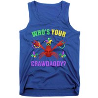 Whos Your Crawdaddy With Beads For Mardi Gras Carnival Great Gift Tank Top