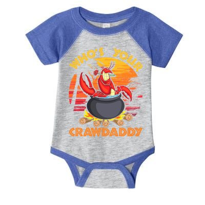 Who's Your Crawdaddy Cajun Crawfish Lobster Foodie Dad Cool Gift Infant Baby Jersey Bodysuit
