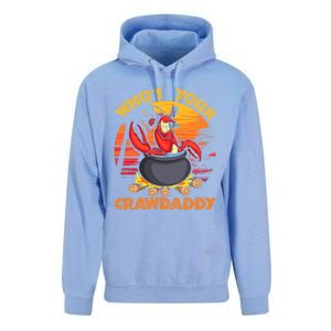 Who's Your Crawdaddy Cajun Crawfish Lobster Foodie Dad Cool Gift Unisex Surf Hoodie