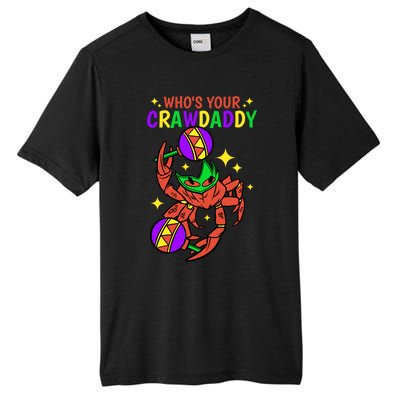 Who's Your Crawdaddy Cajun Mardi Gras Crawfish Gift Tall Fusion ChromaSoft Performance T-Shirt