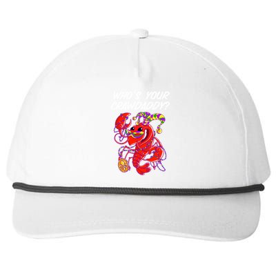 Whos Your Crawdaddy Gift For Funny Mardi Gras Crawfish Gift Snapback Five-Panel Rope Hat