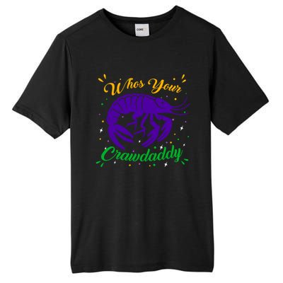 Whos Your Crawdaddy Crawfish Jester Beads Funny Mardi Gras Cute Gift Tall Fusion ChromaSoft Performance T-Shirt