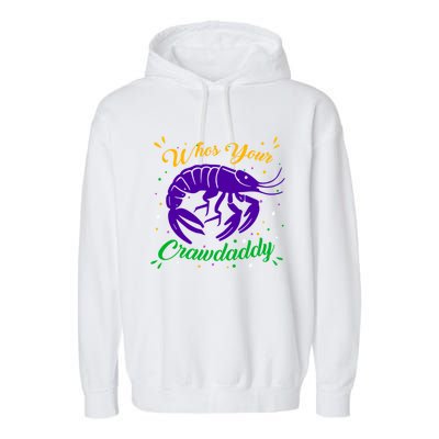 Whos Your Crawdaddy Crawfish Jester Beads Funny Mardi Gras Cute Gift Garment-Dyed Fleece Hoodie