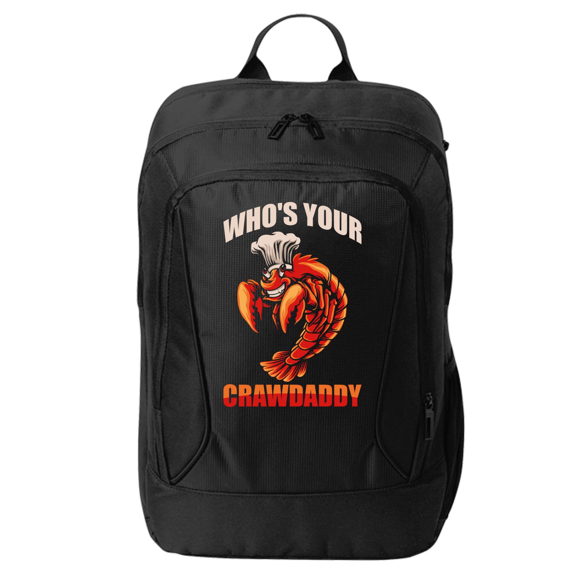 Who's Your Crawdaddy Crawfish Boil Crayfish Cajun Crawdad Cool Gift City Backpack