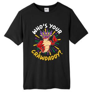 Who's Your Crawdaddy Crawfish Crayfish Mardi Gras Gift Tall Fusion ChromaSoft Performance T-Shirt