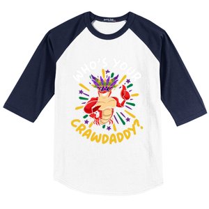 Who's Your Crawdaddy Crawfish Crayfish Mardi Gras Gift Baseball Sleeve Shirt