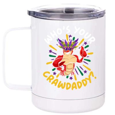 Who's Your Crawdaddy Crawfish Crayfish Mardi Gras Gift 12 oz Stainless Steel Tumbler Cup