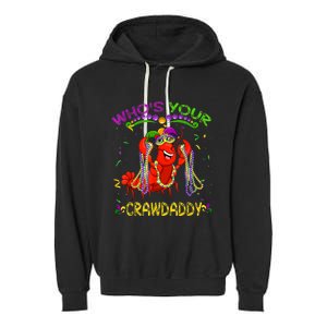 Whos Your Crawdaddy Crawfish Jester Beads Funny Mardi Gras Garment-Dyed Fleece Hoodie