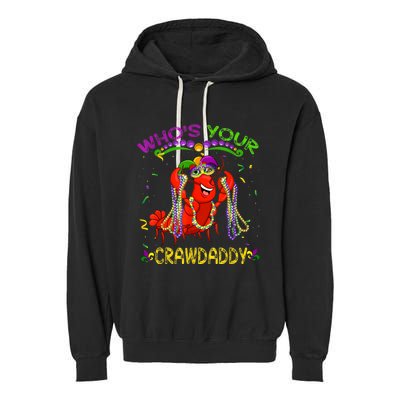 Whos Your Crawdaddy Crawfish Jester Beads Funny Mardi Gras Garment-Dyed Fleece Hoodie