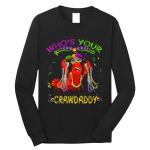 Whos Your Crawdaddy Crawfish Jester Beads Funny Mardi Gras Long Sleeve Shirt