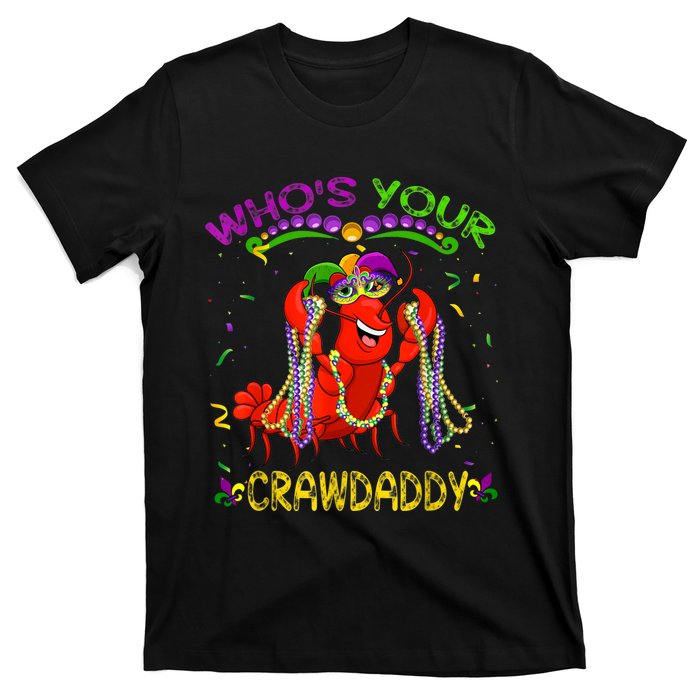 Whos Your Crawdaddy Crawfish Jester Beads Funny Mardi Gras T-Shirt