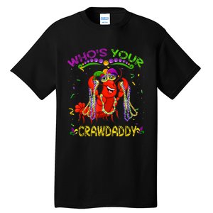 Whos Your Crawdaddy Crawfish Jester Beads Funny Mardi Gras Tall T-Shirt