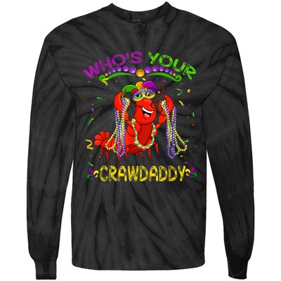 Whos Your Crawdaddy Crawfish Jester Beads Funny Mardi Gras Tie-Dye Long Sleeve Shirt