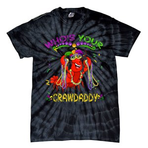 Whos Your Crawdaddy Crawfish Jester Beads Funny Mardi Gras Tie-Dye T-Shirt