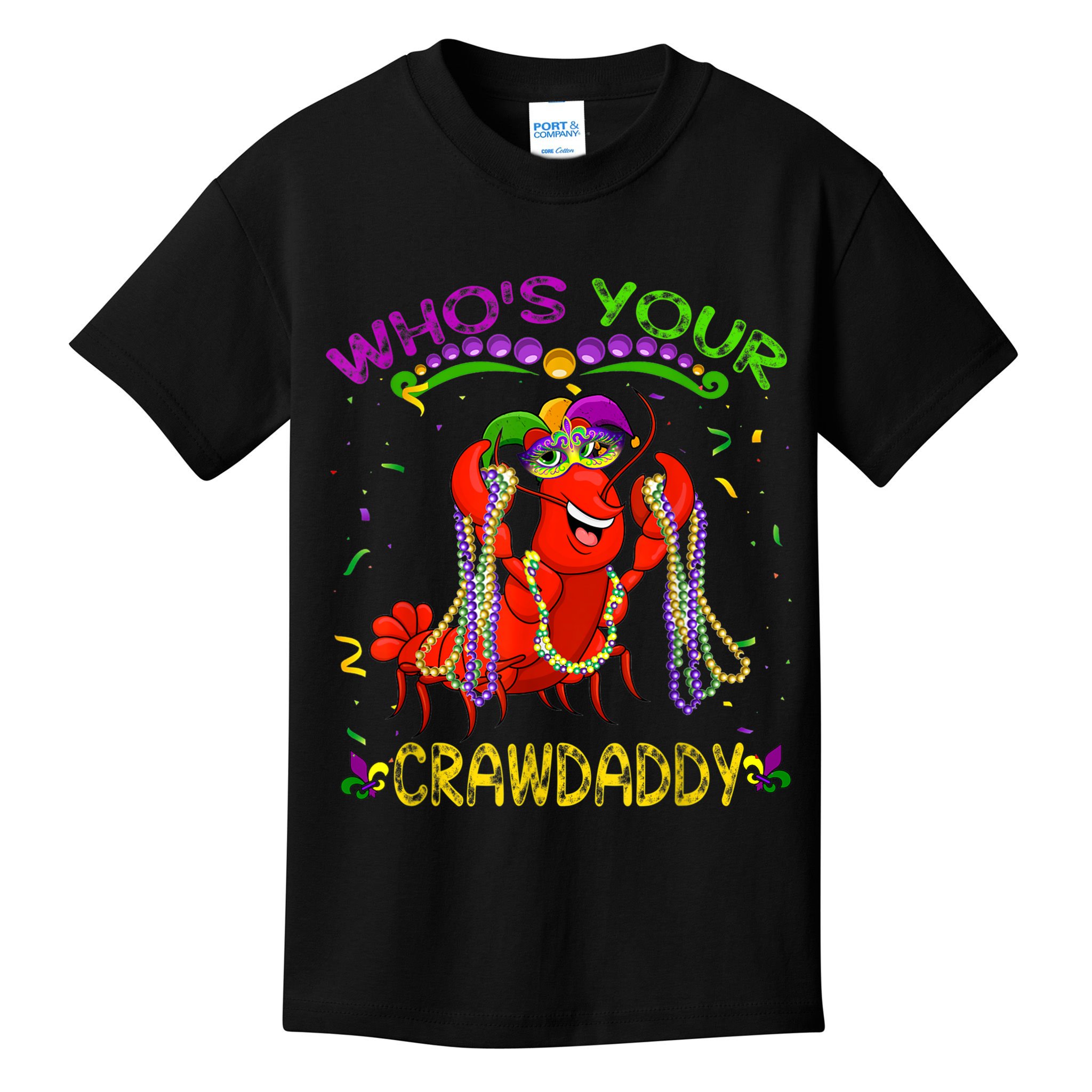 Whos Your Crawdaddy Crawfish Jester Beads Funny Mardi Gras Kids T-Shirt