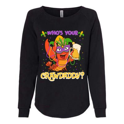 Who's Your Crawdaddy Crawfish Funny Mardi Gras Parade Meaningful Gift Womens California Wash Sweatshirt