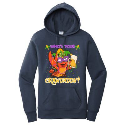 Who's Your Crawdaddy Crawfish Funny Mardi Gras Parade Meaningful Gift Women's Pullover Hoodie