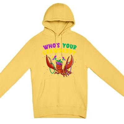 Who's Your Crawdaddy Crawfish Jester Beads Funny Mardi Gras Gift Premium Pullover Hoodie