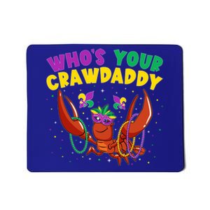 Who's Your Crawdaddy Crawfish Jester Beads Funny Mardi Gras Gift Mousepad