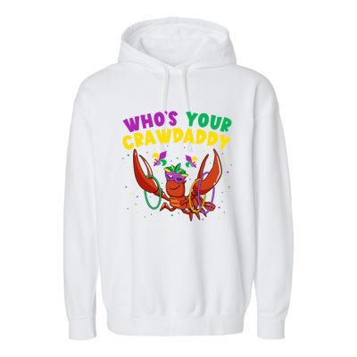 Who's Your Crawdaddy Crawfish Jester Beads Funny Mardi Gras Gift Garment-Dyed Fleece Hoodie