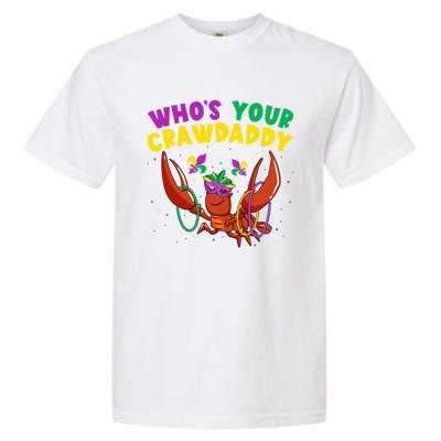 Who's Your Crawdaddy Crawfish Jester Beads Funny Mardi Gras Gift Garment-Dyed Heavyweight T-Shirt