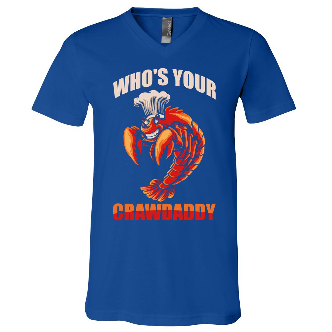 Who's Your Crawdaddy Crawfish Boil Crayfish Cajun Crawdad Meaningful Gift V-Neck T-Shirt
