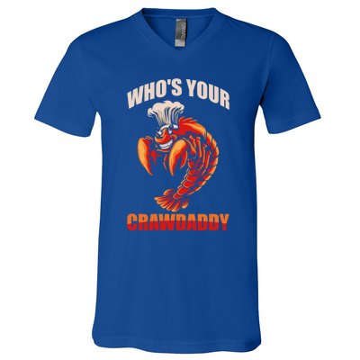 Who's Your Crawdaddy Crawfish Boil Crayfish Cajun Crawdad Meaningful Gift V-Neck T-Shirt