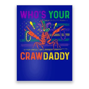 Who's Your Crawdaddy Crawfish Mardi Gras Carnival Outfit Meaningful Gift Poster