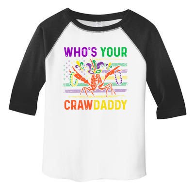 Who's Your Crawdaddy Crawfish Mardi Gras Carnival Outfit Meaningful Gift Toddler Fine Jersey T-Shirt