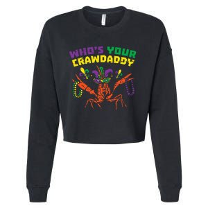 Whos Your Crawdaddy Crawfish Jester Beads Funny Mardi Gras Cropped Pullover Crew