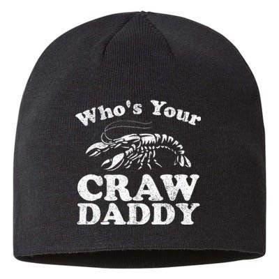 Whos Your Crawdaddy Funny Crawfish Boil Mardi Gras Cajun Sustainable Beanie