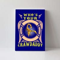 Who's Your Crawdaddy Crawfish Mardi Gras Gift Great Gift Canvas