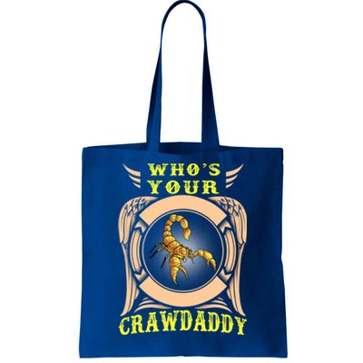 Who's Your Crawdaddy Crawfish Mardi Gras Gift Great Gift Tote Bag