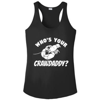 Who's Your Crawdaddy Funny Crawfish Seafood Lobster Lover Gift Ladies PosiCharge Competitor Racerback Tank