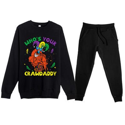 Whos Your Crawdaddy Mardi Gras Crawfish Jester Beads Funny Premium Crewneck Sweatsuit Set