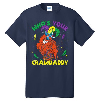 Whos Your Crawdaddy Mardi Gras Crawfish Jester Beads Funny Tall T-Shirt