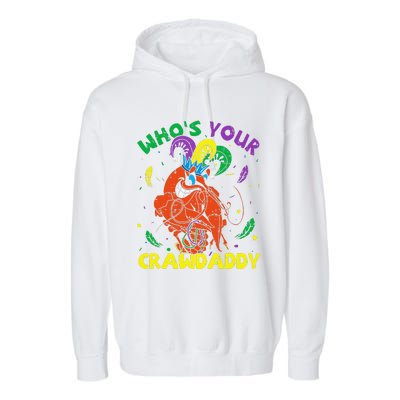 Whos Your Crawdaddy Mardi Gras Crawfish Jester Beads Funny Garment-Dyed Fleece Hoodie