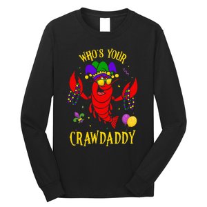 Whos Your Crawdaddy Crawfish Jester Beads Funny Mardi Gras Long Sleeve Shirt