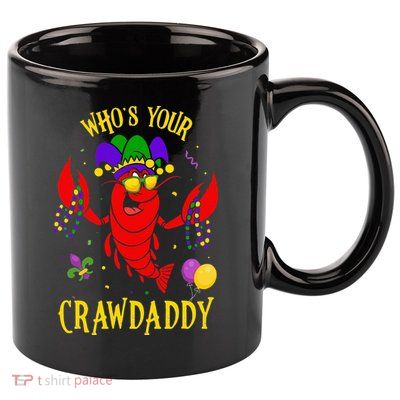 Whos Your Crawdaddy Crawfish Jester Beads Funny Mardi Gras 11oz C Handle Ceramic Mug
