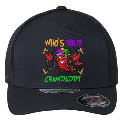 Who's Your Crawdaddy Mardi Gras Parade 2020 Gift Meaningful Gift Flexfit Unipanel Trucker Cap