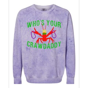 Who's Your Crawdaddy Funny Mardi Gras Crawfish Beads Meaningful Gift Colorblast Crewneck Sweatshirt