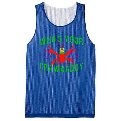 Who's Your Crawdaddy Funny Mardi Gras Crawfish Beads Meaningful Gift Mesh Reversible Basketball Jersey Tank