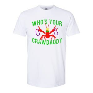 Who's Your Crawdaddy Funny Mardi Gras Crawfish Beads Meaningful Gift Softstyle CVC T-Shirt