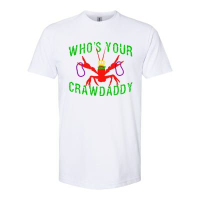 Who's Your Crawdaddy Funny Mardi Gras Crawfish Beads Meaningful Gift Softstyle CVC T-Shirt