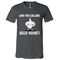 Who You Calling Silly Goose Funny Gym Meme V-Neck T-Shirt