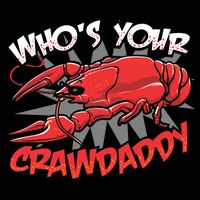 Who's Your Crawdaddy Funny New Orleans Crawfish Novelty Gift Cool Gift Drawstring Bag