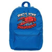Who's Your Crawdaddy Funny New Orleans Crawfish Novelty Gift Cool Gift 16 in Basic Backpack