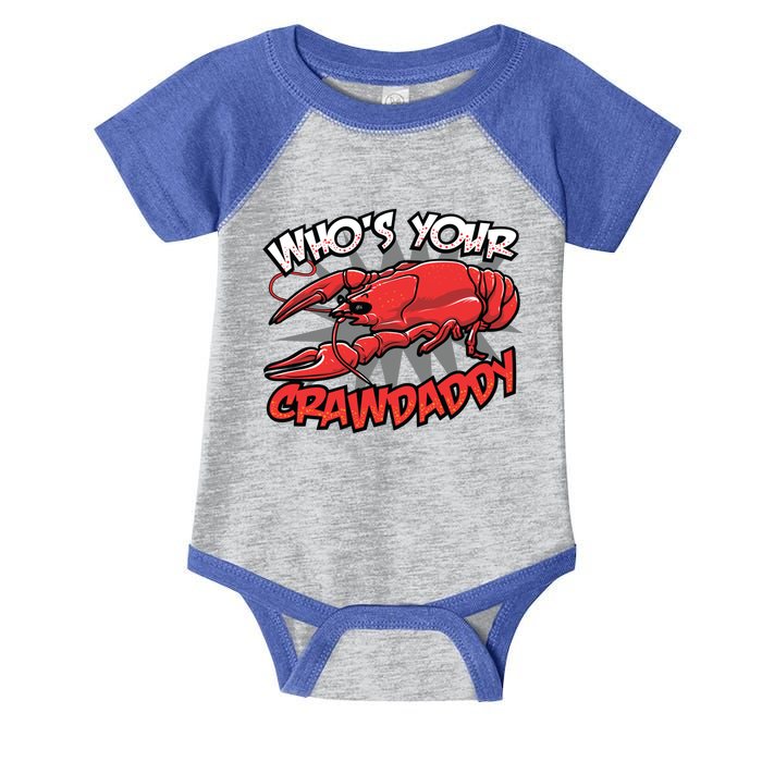 Who's Your Crawdaddy Funny New Orleans Crawfish Novelty Gift Cool Gift Infant Baby Jersey Bodysuit