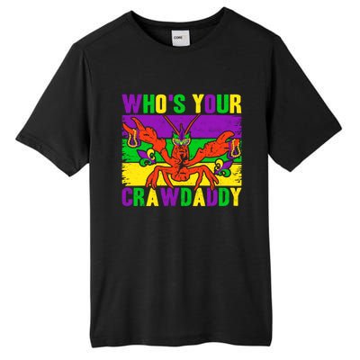 Who's Your Crawdaddy Mardi Gras Carnival Gift Tall Fusion ChromaSoft Performance T-Shirt